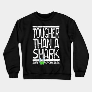 Tough shark! Crewneck Sweatshirt